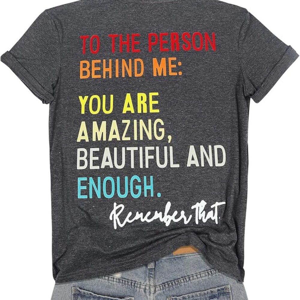 Mental Health - You Matter Dear Person Behind Me Awareness Shirt